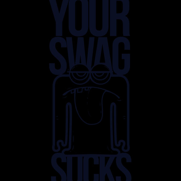Your Swag Sucks Thumbnail