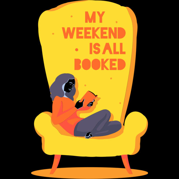 My Weekend Is All Booked Thumbnail